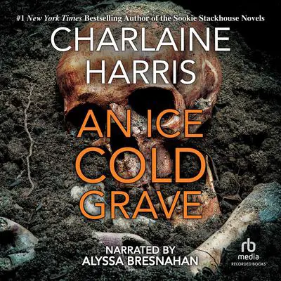 An Ice Cold Grave Audibook, by Charlaine Harris