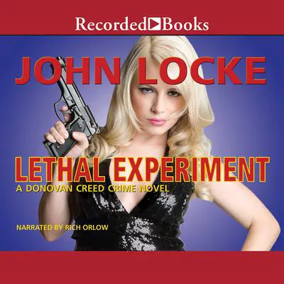 Lethal Experiment Audibook, by John Locke