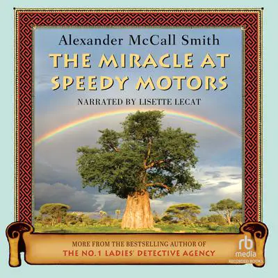 The Miracle at Speedy Motors Audibook, by Alexander McCall Smith
