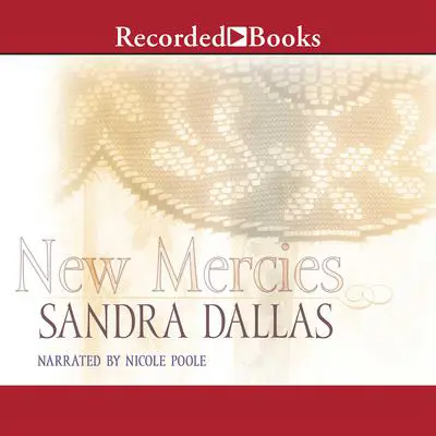 New Mercies Audibook, by Sandra Dallas