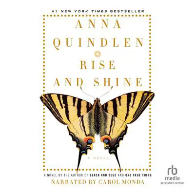 Rise and Shine Audibook, by Anna Quindlen