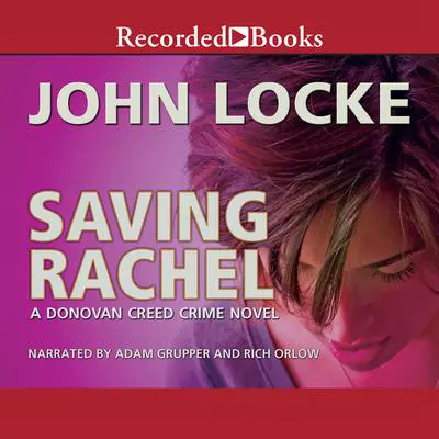 Saving Rachel Audibook, by John Locke