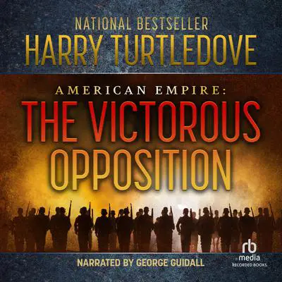 The Victorious Opposition Audibook, by Harry Turtledove
