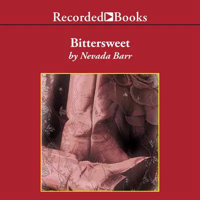 Bittersweet Audibook, by Nevada Barr