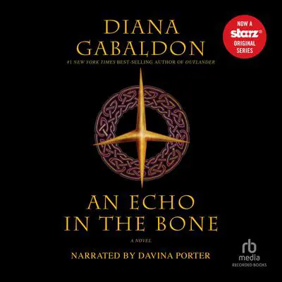 An Echo in the Bone: A Novel Audibook, by Diana Gabaldon