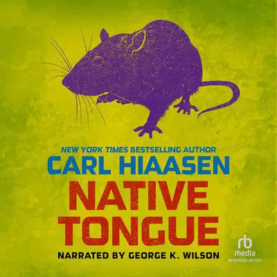 Native Tongue Audibook, by Carl Hiaasen