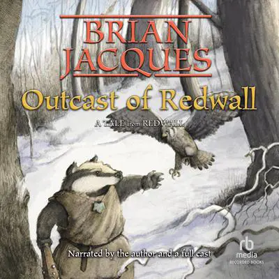 Outcast of Redwall Audibook, by Brian Jacques