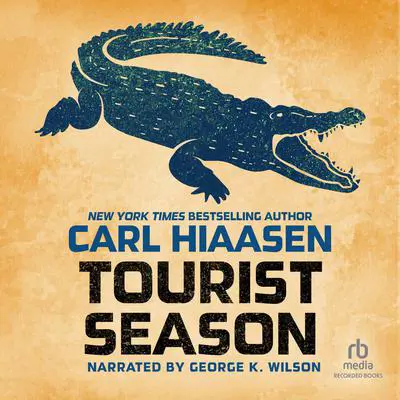 Tourist Season Audibook, by Carl Hiaasen