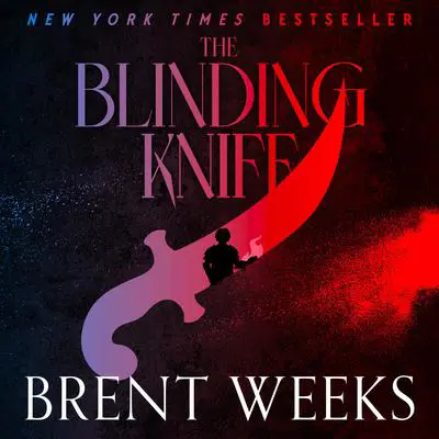 The Blinding Knife Audibook, by Brent Weeks