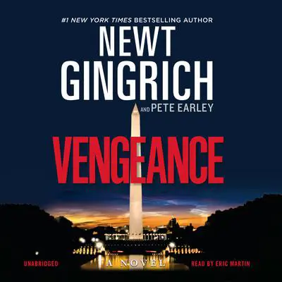 Vengeance: A Novel Audibook, by Newt Gingrich