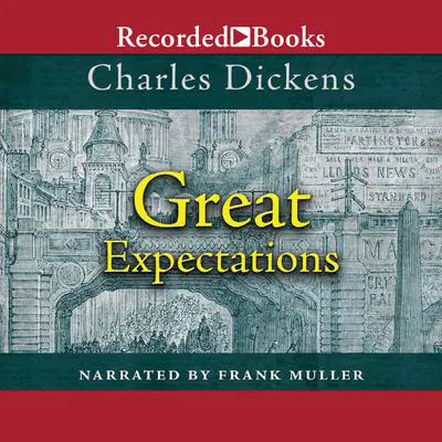 Great Expectations Audibook, by Charles Dickens