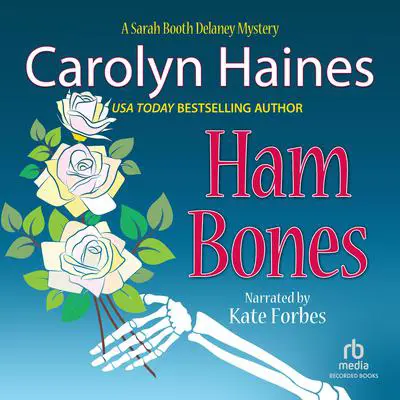 Ham Bones Audibook, by Carolyn Haines