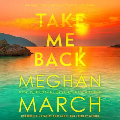 Take Me Back Audibook, by Meghan March