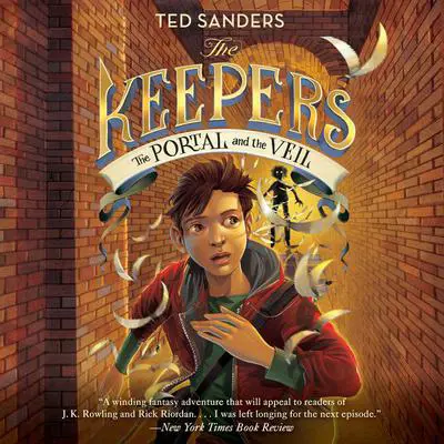 The Keepers #3: The Portal and the Veil Audibook, by Ted Sanders