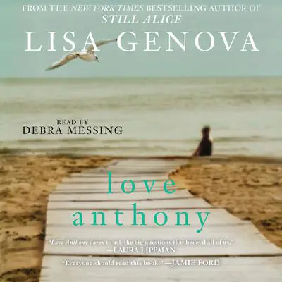Love Anthony Audibook, by Lisa Genova