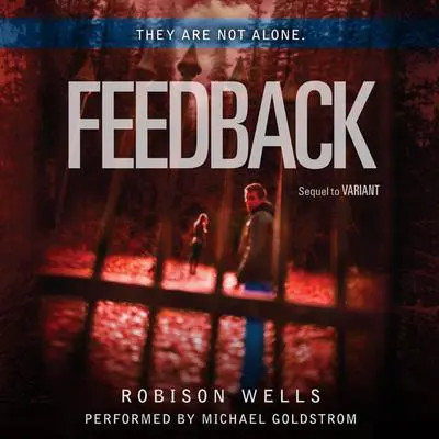 Feedback Audibook, by Robison Wells