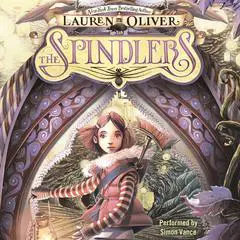 The Spindlers Audibook, by Lauren Oliver