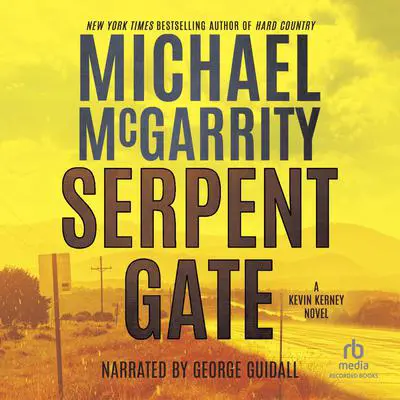 Serpent Gate Audibook, by Michael McGarrity
