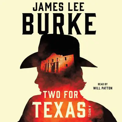 Two for Texas Audibook, by James Lee Burke