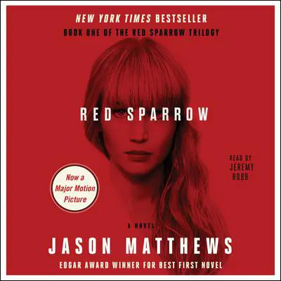 Red Sparrow: A Novel Audibook, by Jason Matthews