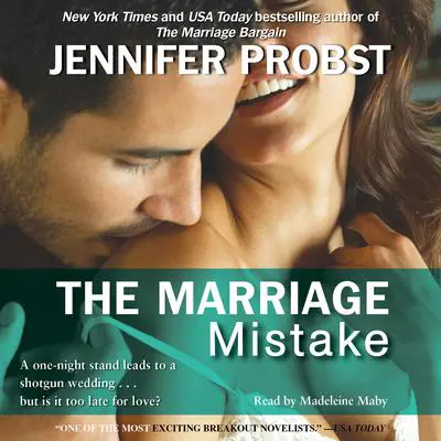 The Marriage Mistake Audibook, by Jennifer Probst