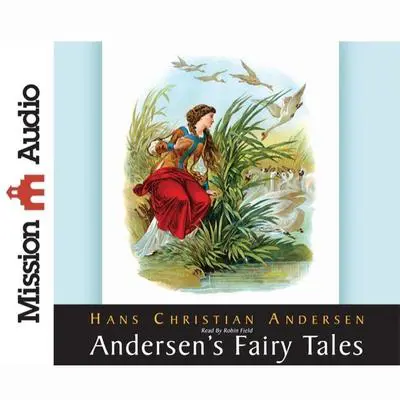Andersen's Fairy Tales Audibook, by Hans Christian Andersen