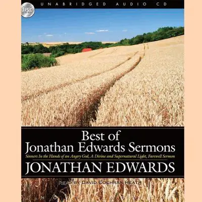Best of Jonathan Edwards Sermons Audibook, by Jonathan Edwards