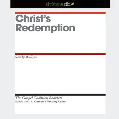 Christ's Redemption Audibook, by D. A. Carson