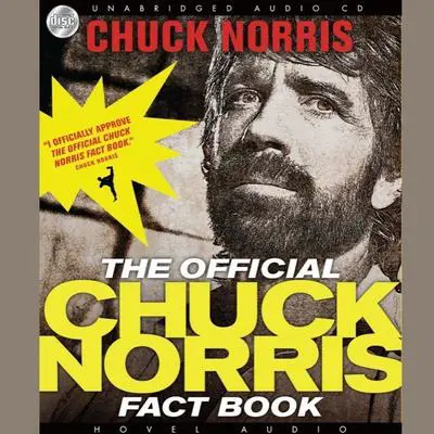 Chuck Norris Fact Book: 101 of Chuck's Favorite Facts and Stories Audibook, by Chuck Norris