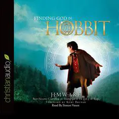 Finding God in the Hobbit Audibook, by 