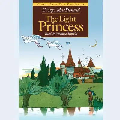 Light Princess Audibook, by George MacDonald