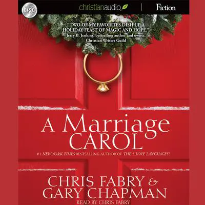 Marriage Carol Audibook, by Chris Fabry
