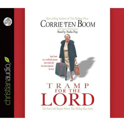 Tramp for the Lord Audibook, by Corrie ten Boom