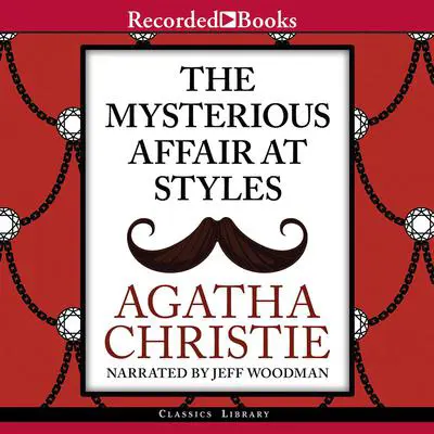 The Mysterious Affair at Styles Audibook, by Agatha Christie