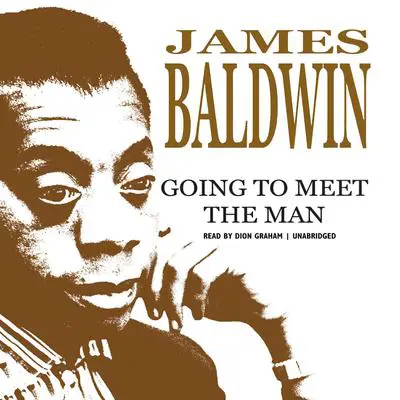 Going to Meet the Man Audibook, by James Baldwin