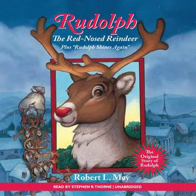Rudolph the Red-Nosed Reindeer Audibook, by Robert L. May