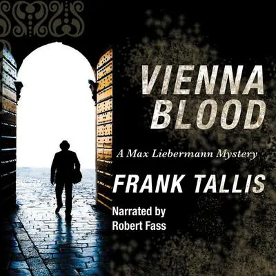 Vienna Blood Audibook, by Frank Tallis