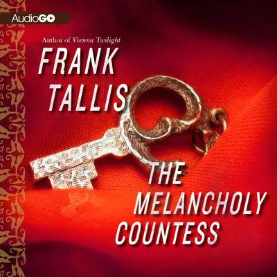 The Melancholy Countess Audibook, by Frank Tallis