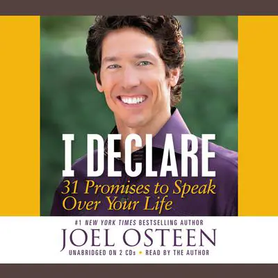 I Declare: 31 Promises to Speak Over Your Life Audibook, by Joel Osteen