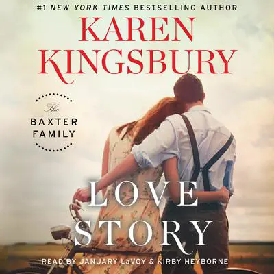 Love Story: A Novel Audibook, by Karen Kingsbury