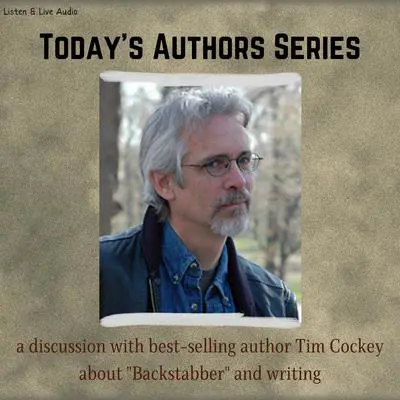 Today's Authors Series: A Discussion With Tim Cockey Audibook, by Tim Cockey
