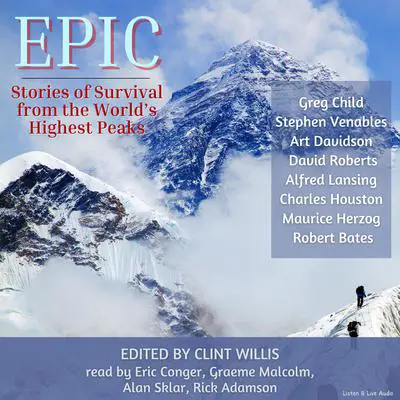 Epic: Stories of Survival From The World’s Highest Peaks: Stories of Survival from the World’s Highest Peaks Audibook, by David Roberts