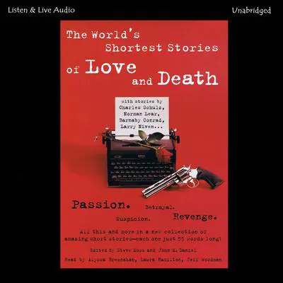 The World's Shortest Stories of Love and Death Audibook, by various authors