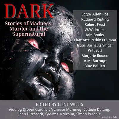 Dark: Stories of Madness, Murder and the Supernatural: Stories of Madness, Murder, and the Supernatural Audibook, by Isaac Bashevis Singer