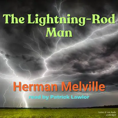 The Lightning-Rod Man Audibook, by Herman Melville