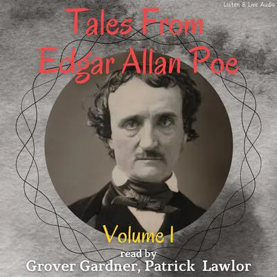 Tales From Edgar Allan Poe - Volume 1 Audibook, by Edgar Allan Poe