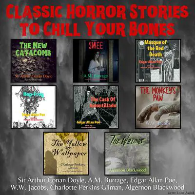 Classic Horror Stories To Chill Your Bones Audibook, by Arthur Conan Doyle
