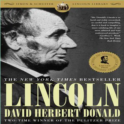 Lincoln Audibook, by David Herbert Donald