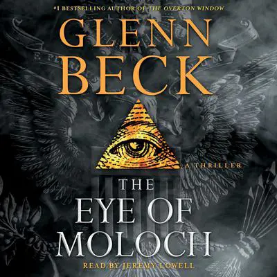The Eye of Moloch Audibook, by Glenn Beck