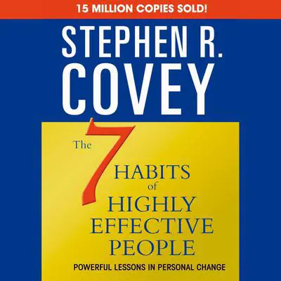 The 7 Habits of Highly Effective People & The 8th Habit: (Special Six-Hour Abridgment) Audibook, by Stephen R. Covey